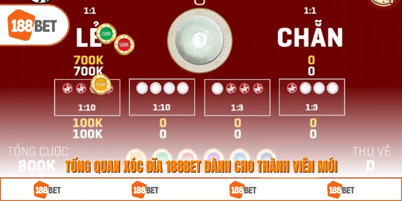 Tổng quan xóc đĩa 188BET dành cho thành viên mới